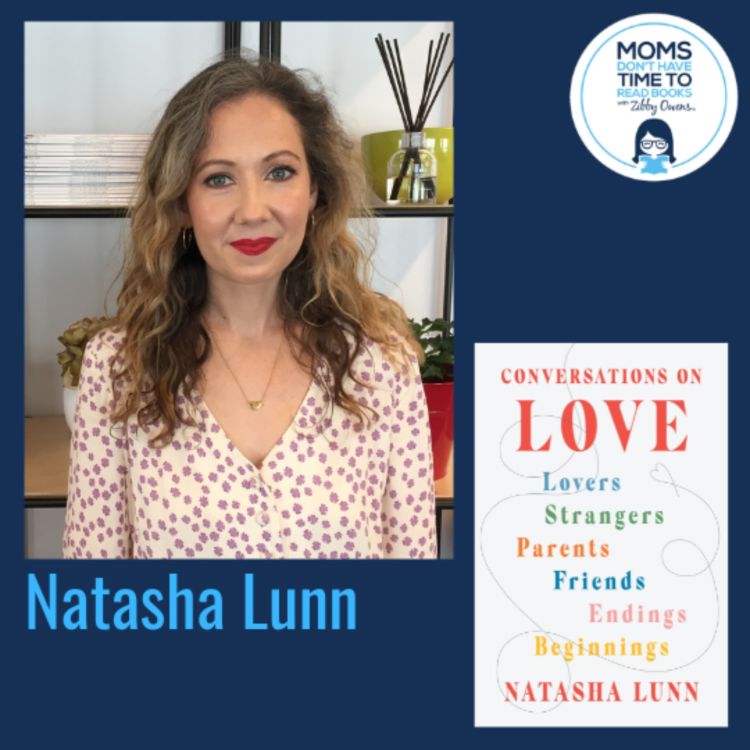 Conversations On Love By Natasha Lunn •