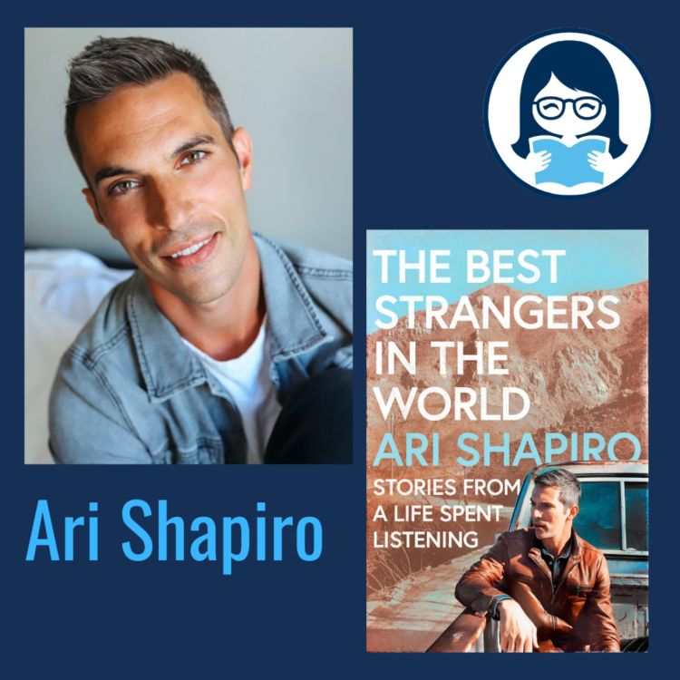 cover art for Ari Shapiro, THE BEST STRANGERS IN THE WORLD: Stories from a Life Spent Listening
