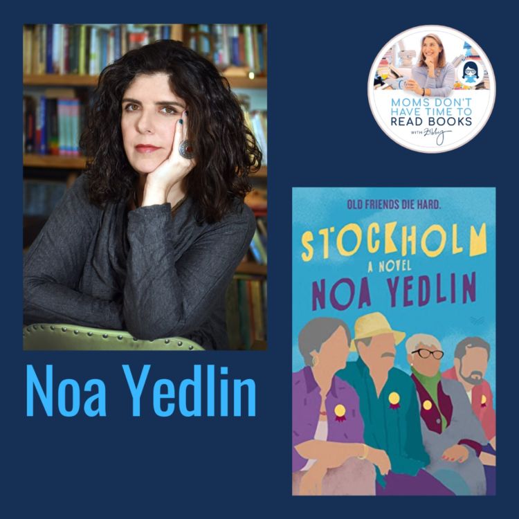 cover art for A Zibby Summer Reads pick! Noa Yedlin, STOCKHOLM