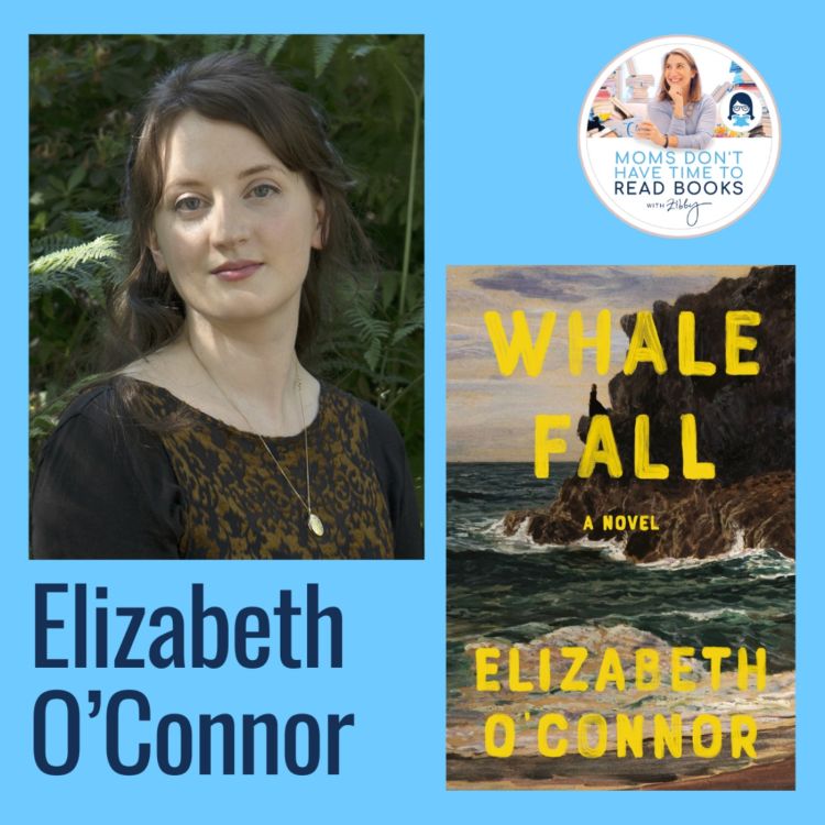 cover art for NYT Book Review Editors' Choice! Elizabeth O'Connor, WHALE FALL