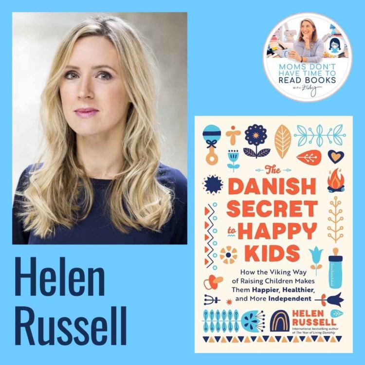 cover art for International bestselling author! Helen Russell, THE DANISH SECRET TO HAPPY KIDS: How the Viking Way of Raising Children Makes Them Happier, Healthier, and More Independent