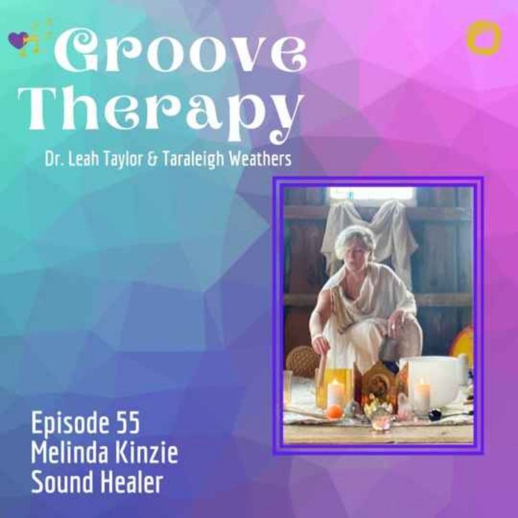 cover art for Episode 55: Frequency Medicine with Melinda Kinzie 