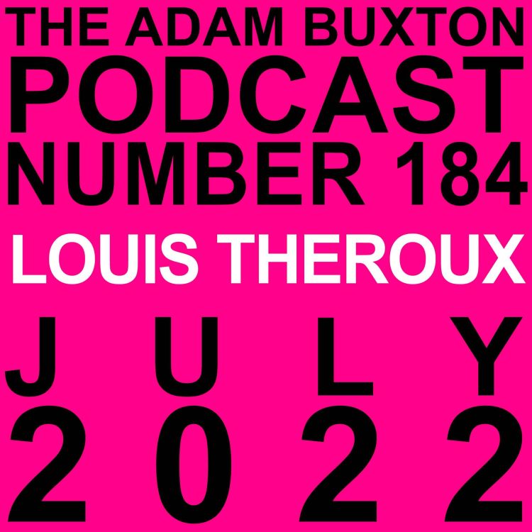 cover art for EP.184 - LOUIS THEROUX