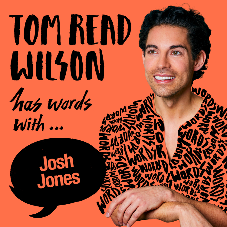 cover art for Tom Read Wilson has words with Josh Jones