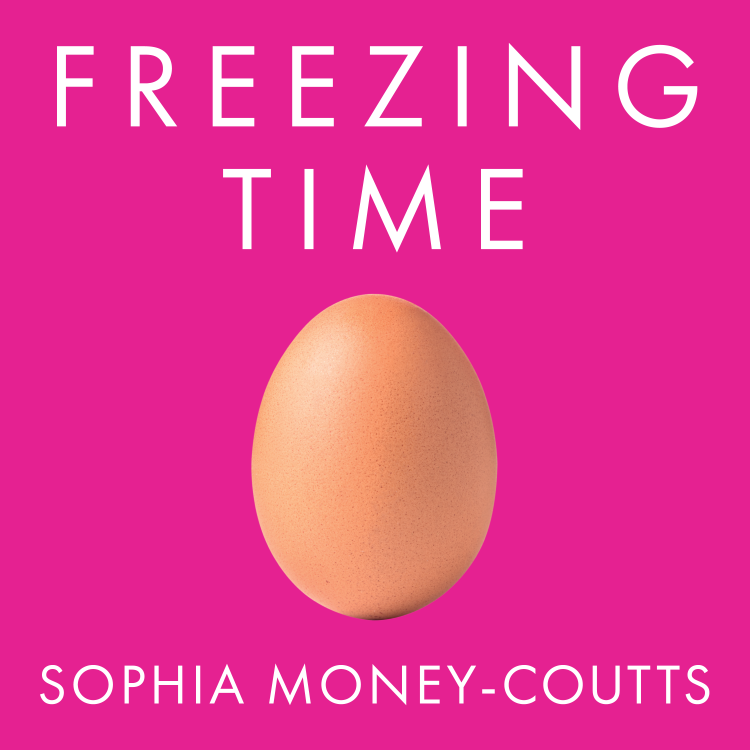 cover art for 6. You’re Cordially Invited to an Egg Freezing Party