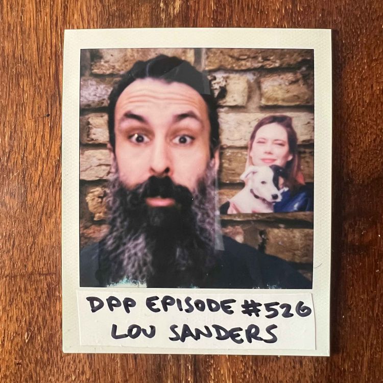 cover art for Lou Sanders • Distraction Pieces Podcast with Scroobius Pip #526