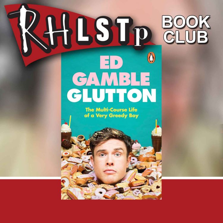 cover art for RHLSTP Book Club 88 - Ed Gamble