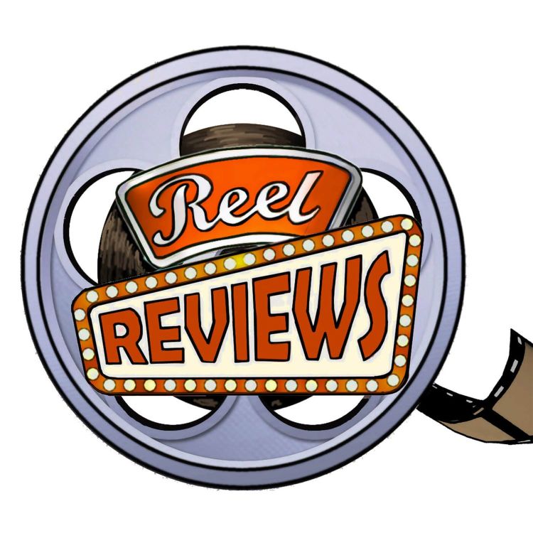 cover art for Reel Reviews May 20th 2022