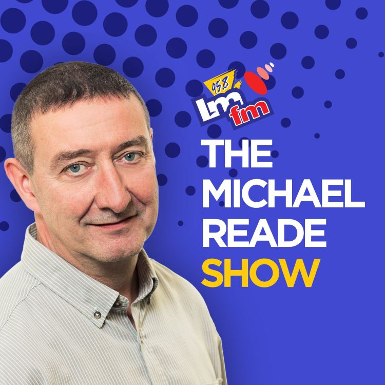 cover art for The Michael Reade Show Friday 26th of May 2023 