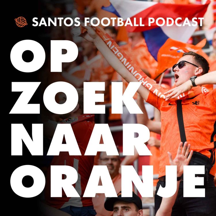 cover art for Op zoek naar Oranje: 1974: Wij waren de besten