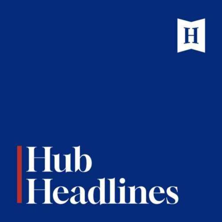 cover art for Hub Headlines: It's time. Trudeau must go