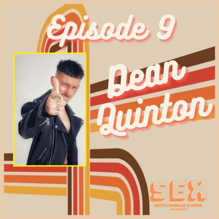 cover art for Ep. 9 - Dean Quinton