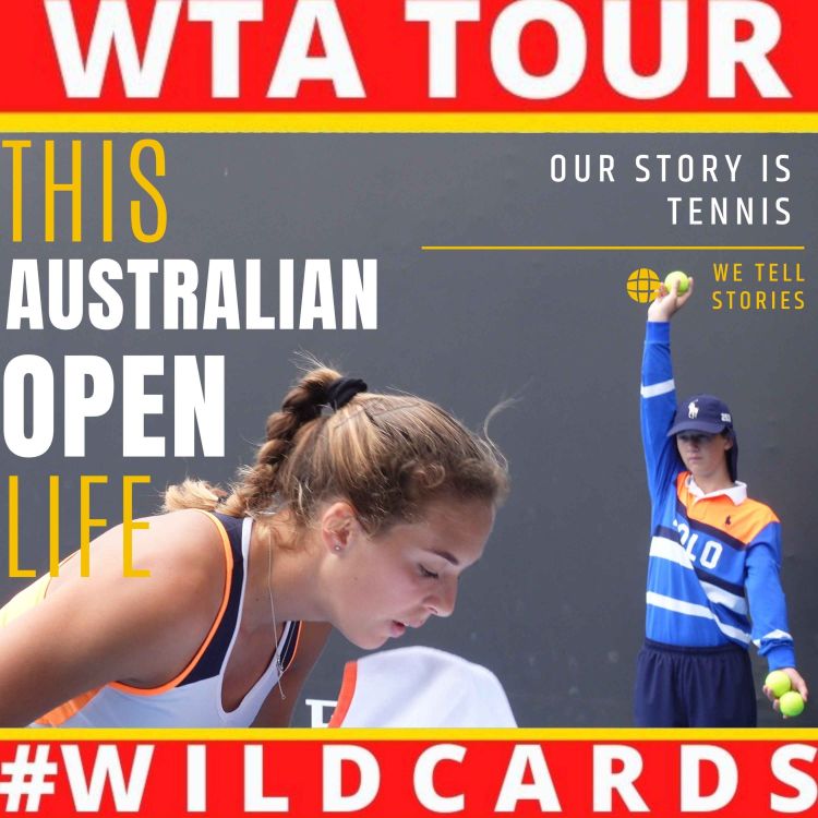 cover art for Spotlight Series Ep#6 - Australian Open | WTA #WILDCARDS - Main Draw - 3 Round