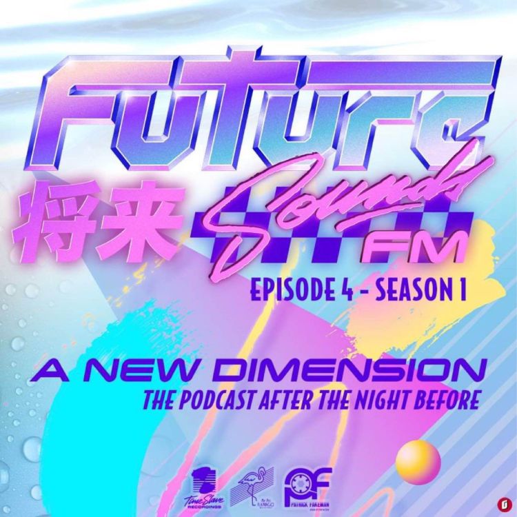 cover art for S1E4 - "A New Dimension - The Podcast After the Night Before"