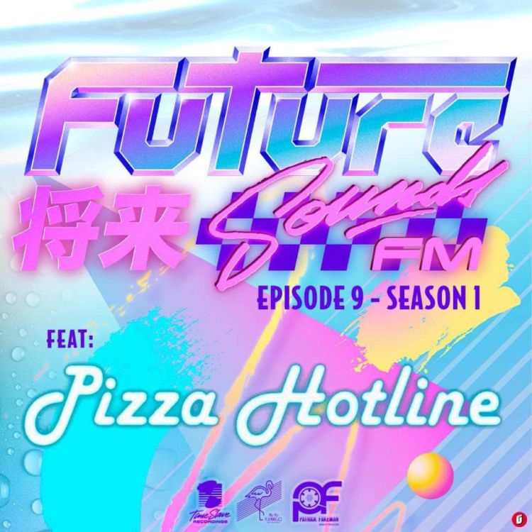 cover art for S1E9 - Dialling the 'Pizza Hotline'