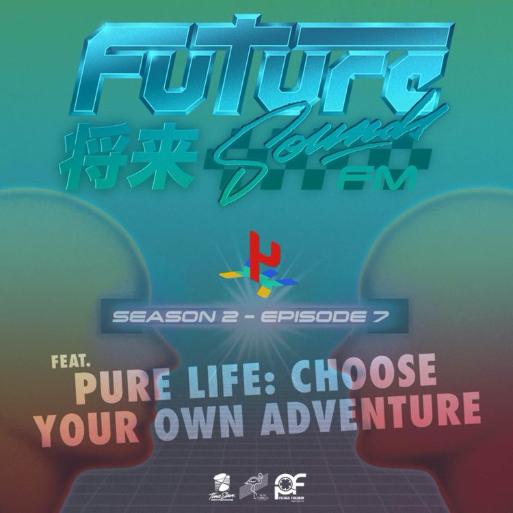 cover art for S2E7 - 'Pure Life': Choose Your Own Adventure