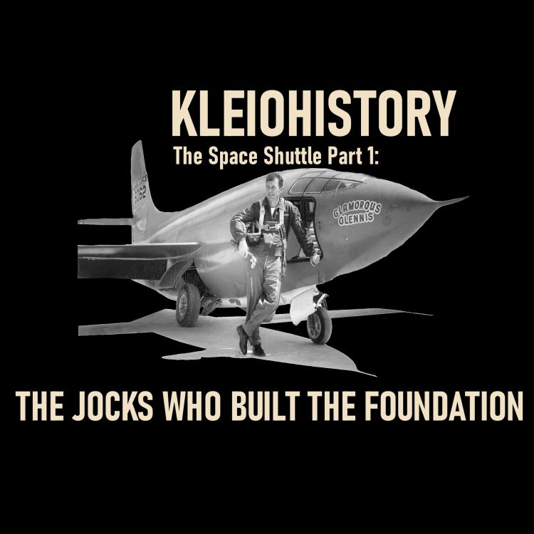 cover art for The Jocks who Built the Foundation: The History of the Space Shuttle Part 1