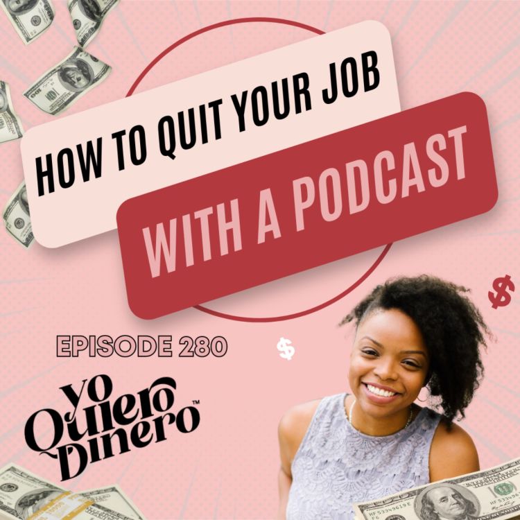 cover art for How To Quit Your Job With A Podcast | Danielle Desir-Corbett