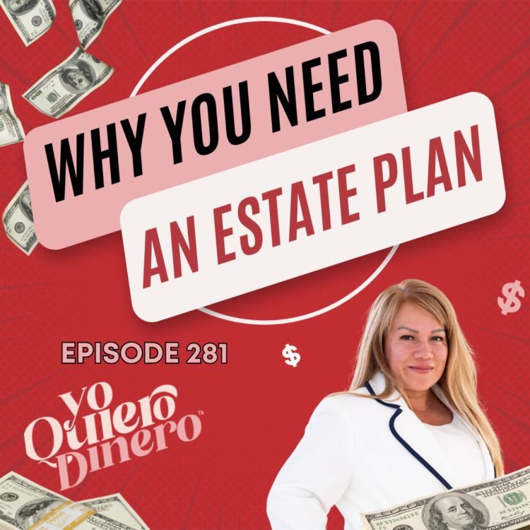 cover art for Why You Need An Estate Plan | Adriana Brava | Adriana Brava Law