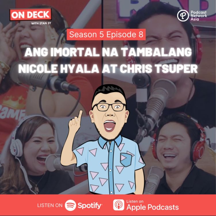 cover art for S5E8: Ang Imortal Na Tambalang Nicole Hyala at Chris Tsuper