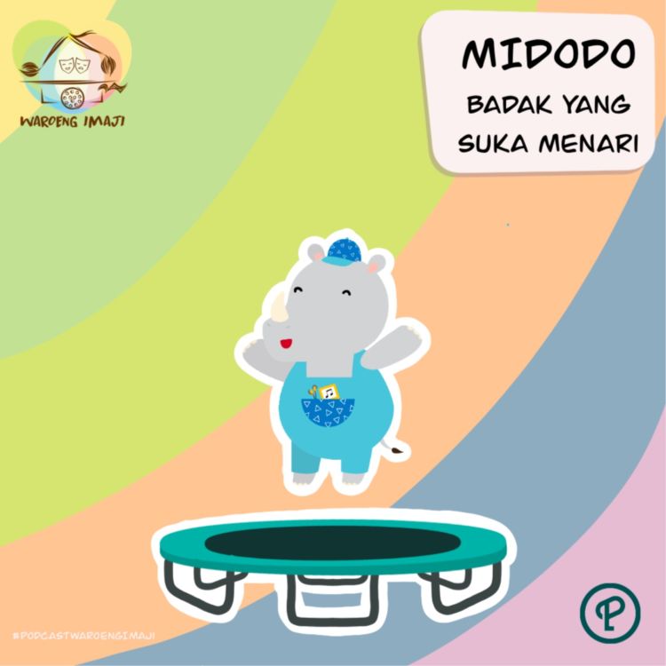 cover art for #Ep.1 Midodo Badak Yang Suka Menari