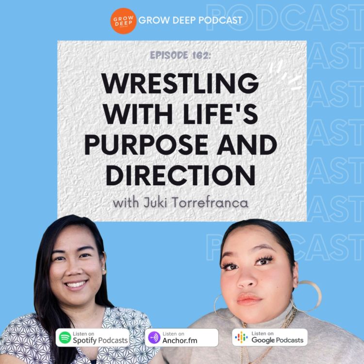 cover art for Wrestling with Life's Purpose and Direction - Episode #162