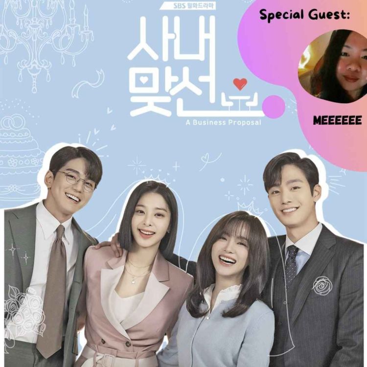 cover art for Ep185 KDrama Review: Business Proposal