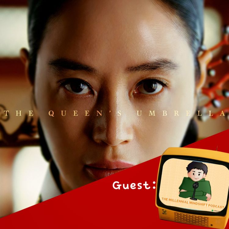 cover art for Ep214 KDrama Review: Under The Queen's Umbrella Part 1