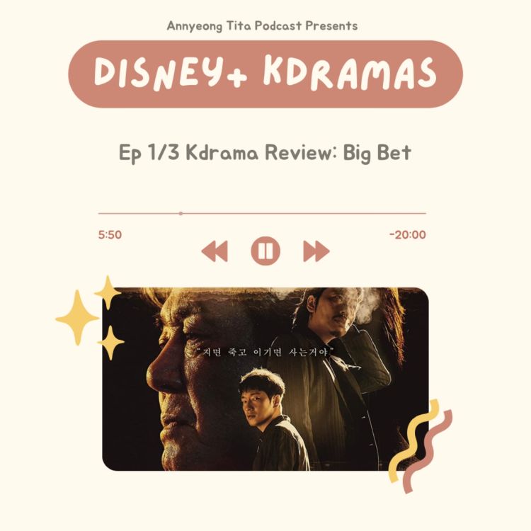 cover art for Ep227 KDrama Review: Big Bet