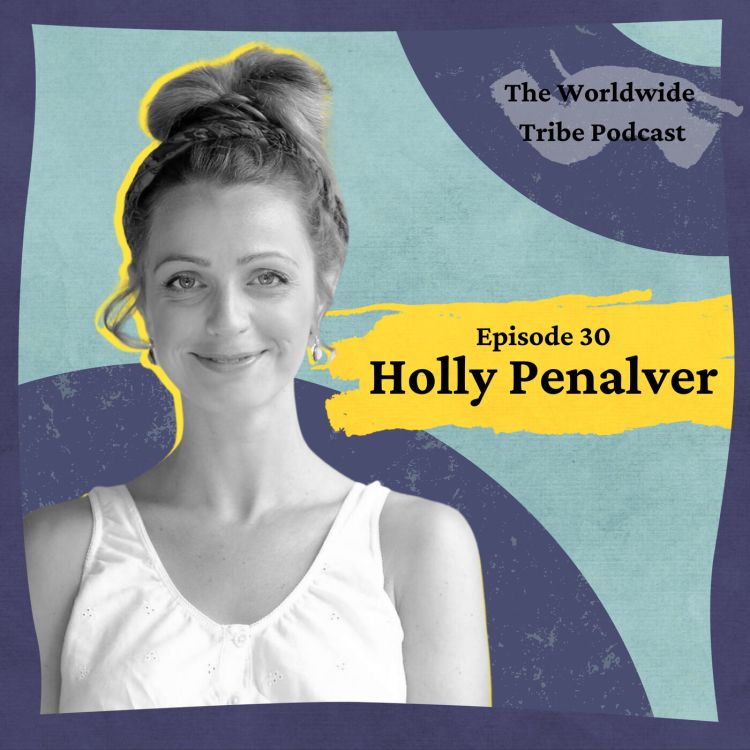 cover art for 30. 'Leaving everything to volunteer in Greece changed my life forever,' with Holly Penalver, Founder of Indigo Volunteers