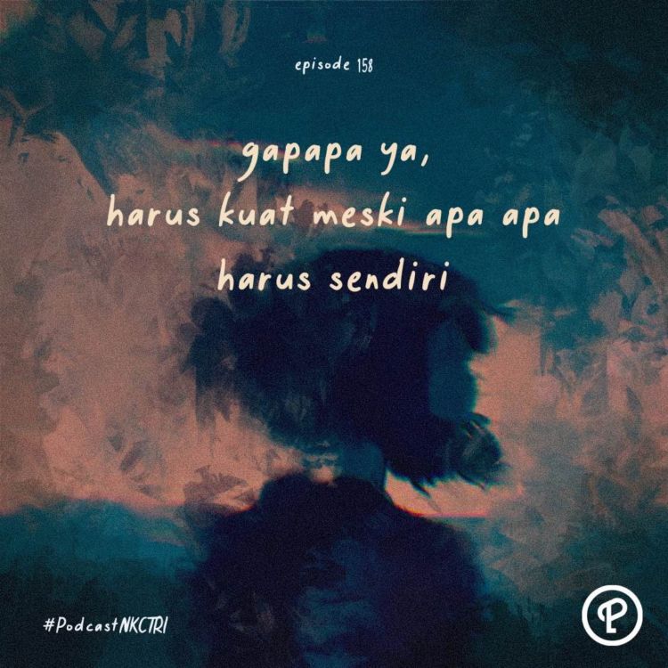 cover art for gapapa ya, harus kuat meski apa apa harus sendiri