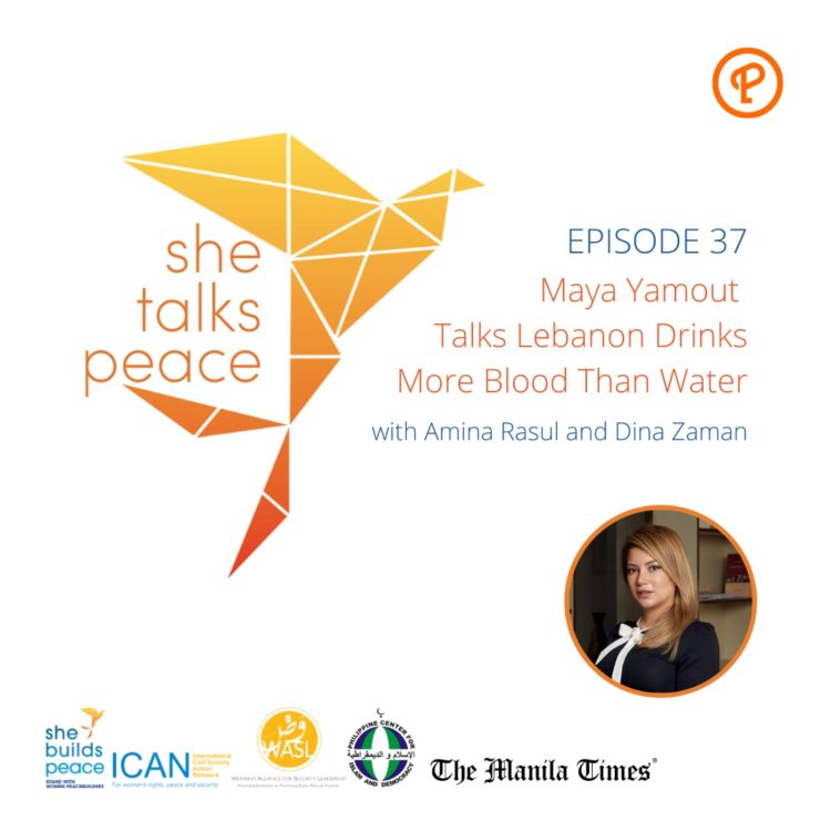 cover art for Ep. 37: Maya Yamout Talks Lebanon Drinks More Blood Than Water