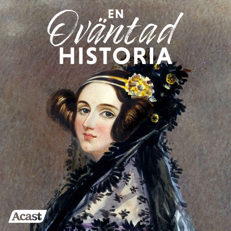 cover art for Ada Lovelace skapade historiens första datorprogram på 1800-talet