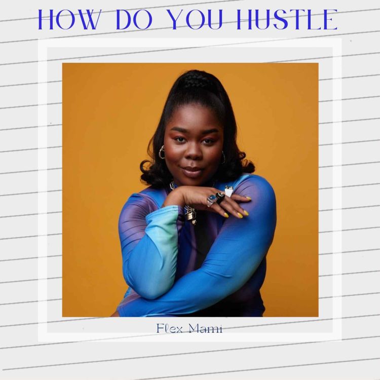 cover art for How Flex Mami became a Business founder, Media presenter and host