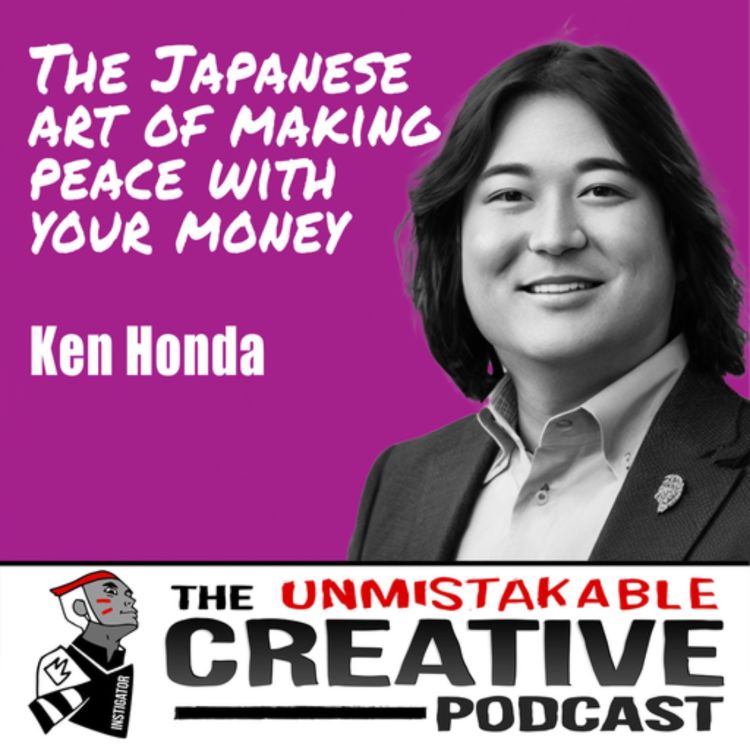 cover art for Ken Honda | The Japanese Art of Making Peace with Your Money