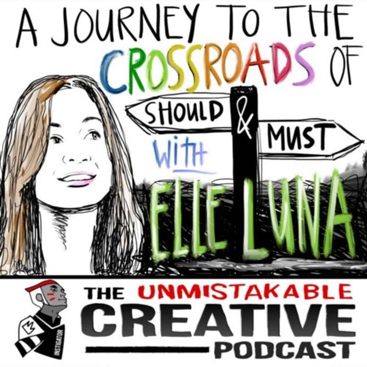 cover art for Life of Purpose: Elle Luna | A Journey to the Crossroads of Should and Must