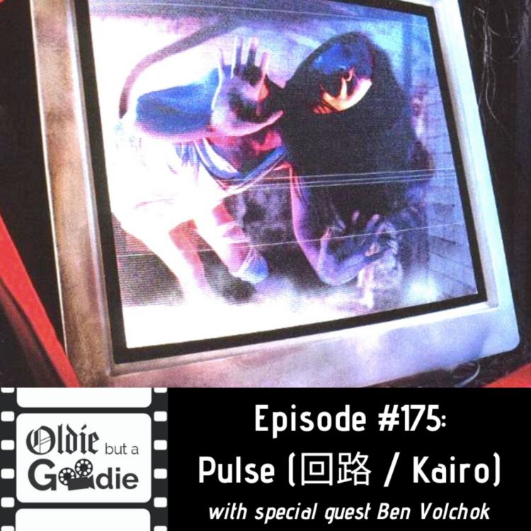 cover art for #175: Pulse (回路 / Kairo) (with Ben Volchok)