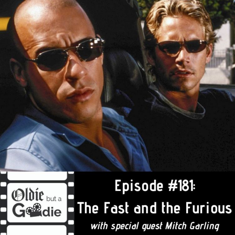 cover art for #181: The Fast and the Furious (with Mitch Garling)