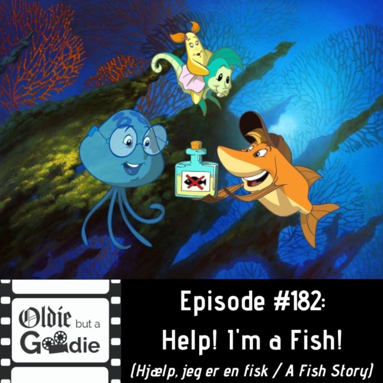 cover art for #182: Help! I'm a Fish! (Hjælp, jeg er en fisk / A Fish Story)