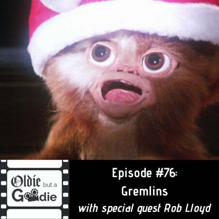 cover art for #76: Gremlins (with Rob Lloyd)