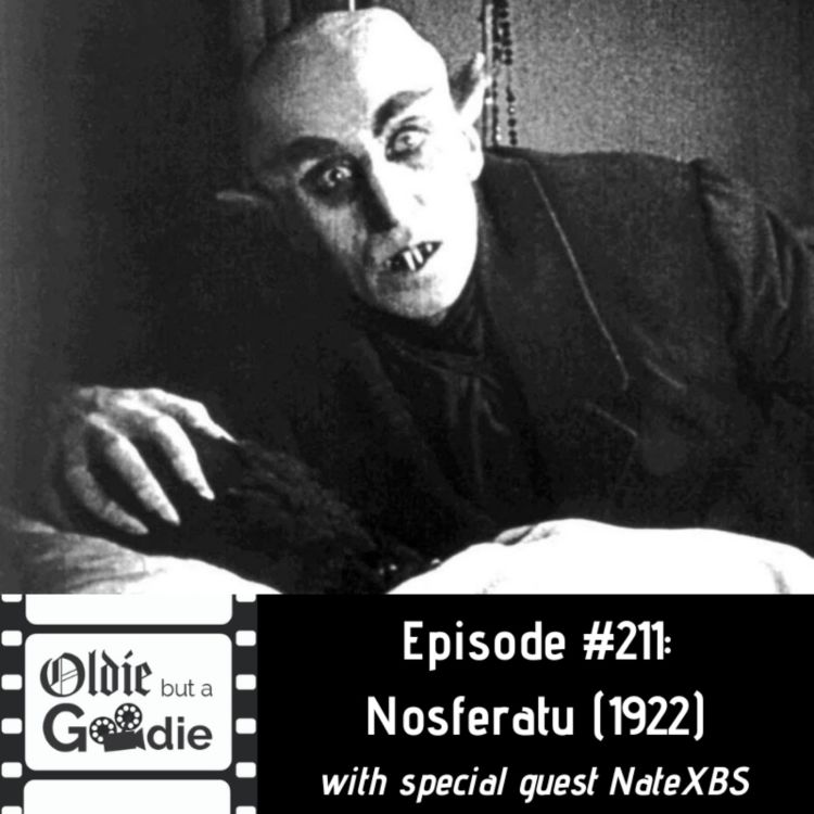 cover art for #211: Nosferatu (1922) (with NateXBS)