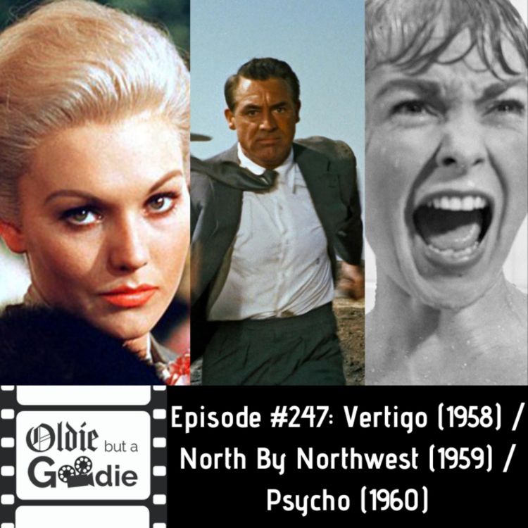 cover art for #247: Vertigo (1958) / North by Northwest (1959) / Psycho (1960)