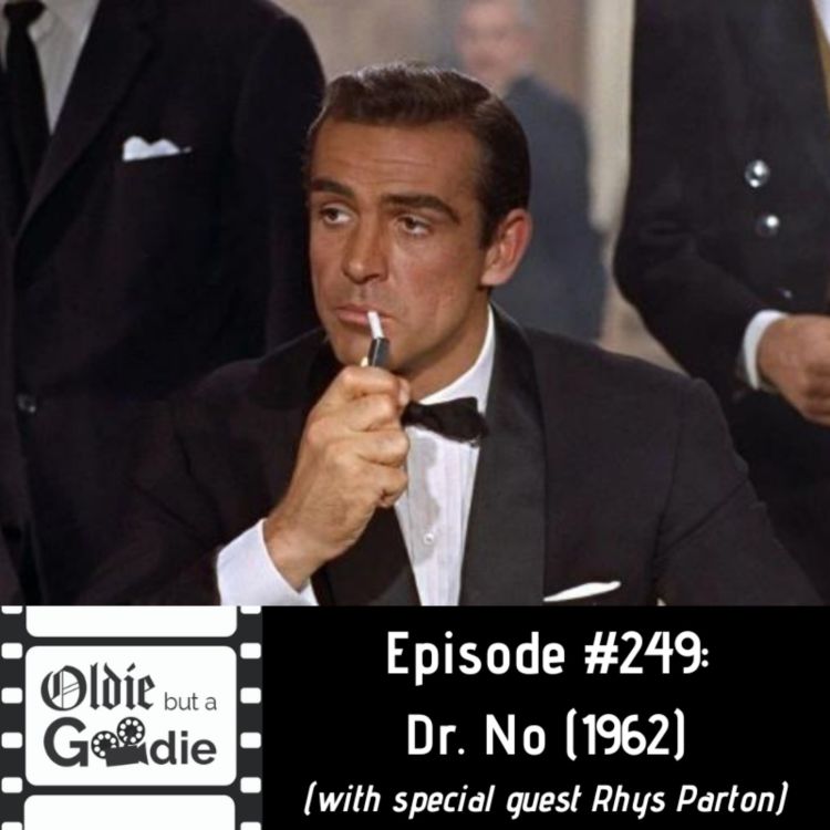 cover art for #249: Dr. No (1962) (with Rhys Parton)