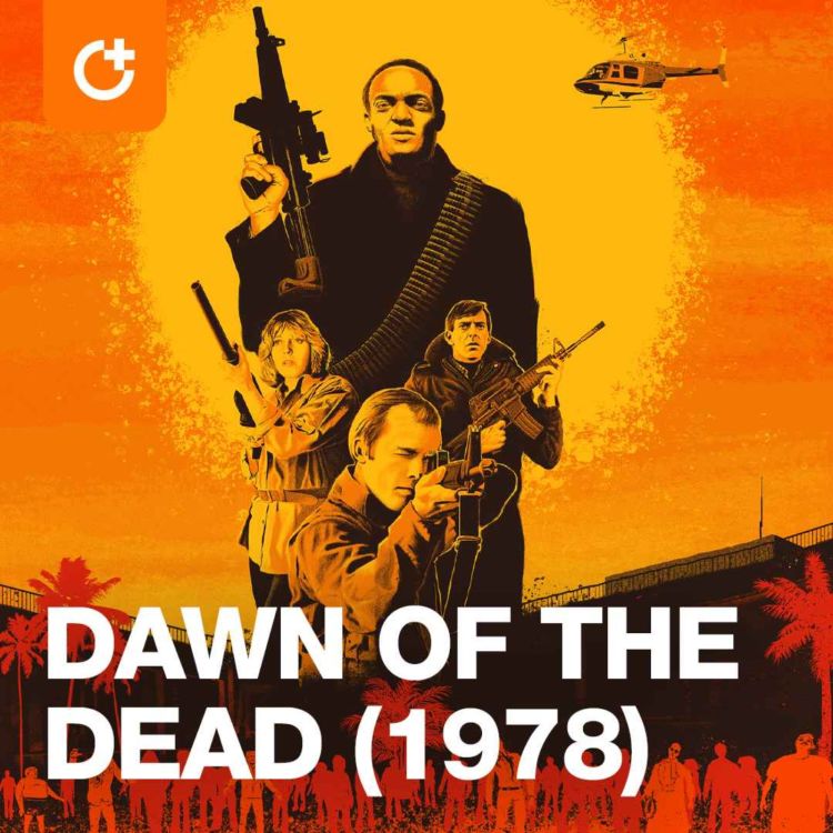 Cult Classic Theater: Dawn of The Dead: 1978