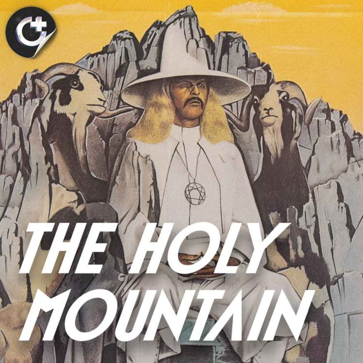 cover art for #156 - Alejandro Jodorowsky's The Holy Mountain - Art, Power, and The Quest for Enlightenment