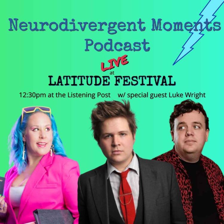 cover art for Episode Nine - Festivals with Luke Wright (Live at Latitude Festival)