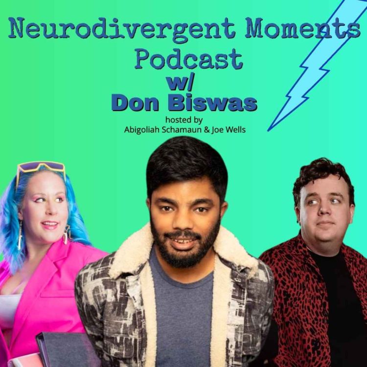 cover art for S03E03 Ethnicity and Neurodivergence with Don Biswas