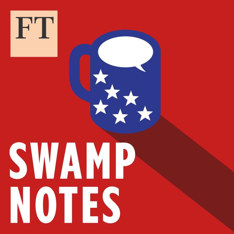 cover art for Swamp Notes: The Supreme Court weighs presidential power