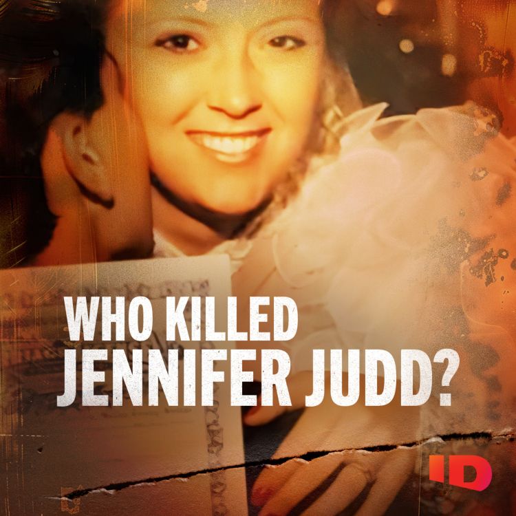 cover art for What to Listen to Next: Who Killed Jennifer Judd?