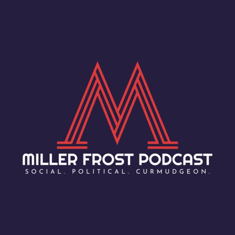 cover art for Miller Frost Podcast Episode 200